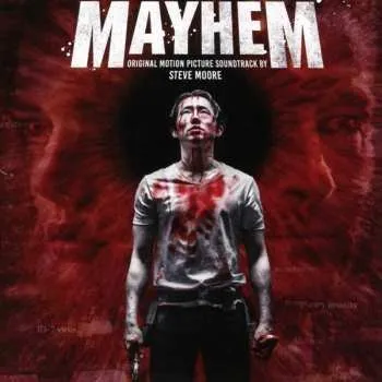 Zahraniční hudba CD Steve Moore: Mayhem (Original Motion Picture Soundtrack) 2019 Original Motion Picture Soundtrack