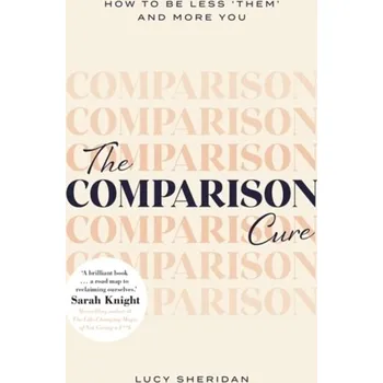 The Comparison Cure - Sheridan, Lucy [EN] (2021, Měkká, Orion Publishing Co)