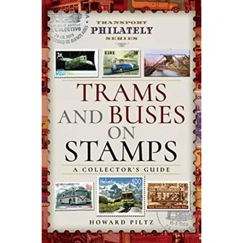 Trams and Buses on Stamps - Piltz, Howard