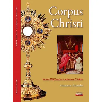 Duchovní literatura Corpus Christi (Svaté Přijímání a obnova Církve)
