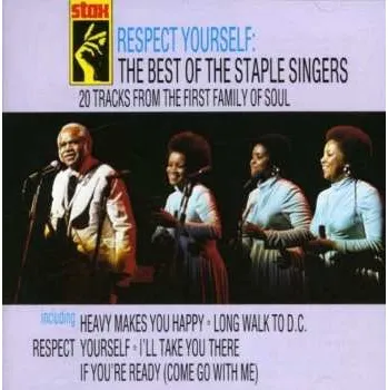 Zahraniční hudba CD The Staple Singers: Respect Yourself: The Best Of The Staple Singers 1993