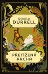 Přetížená archa - Gerald Durrell (2022,…