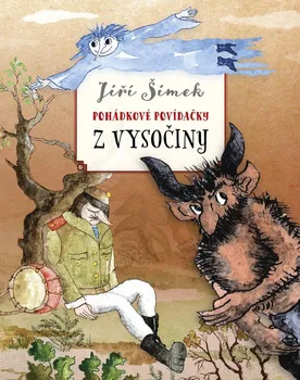 Pohádka Pohádkové povídačky z Vysočiny - Jiří Šimek (2021, pevná)