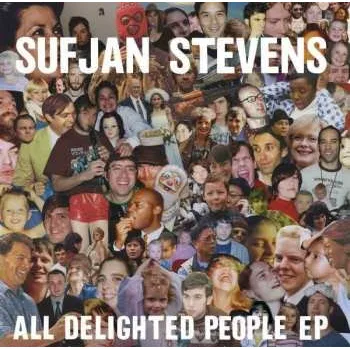 Zahraniční hudba CD Sufjan Stevens: All Delighted People EP 2019 Gatefold Card Sleeve Vinyl