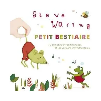 Zahraniční hudba CD Steve Waring: Petit Bestiaire 2018