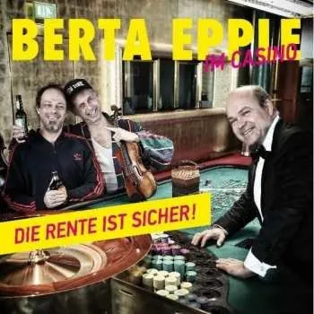 Zahraniční hudba CD Berta Epple: Die Rente Ist Sicher 2020