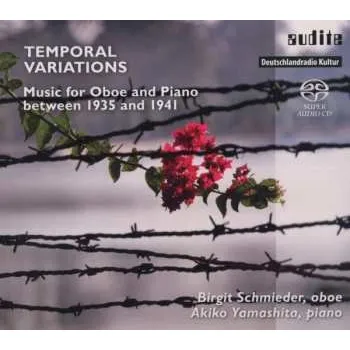 Zahraniční hudba SACD Birgit Schmieder: Temporal Variations: Music For Oboe And Piano Between 1935 And 1941 2012 SACD