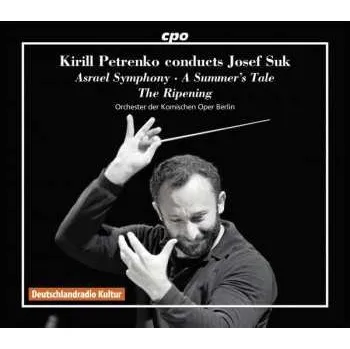 Zahraniční hudba 3CD Josef Suk: Kirill Petrenko Conducts Josef Suk 2015