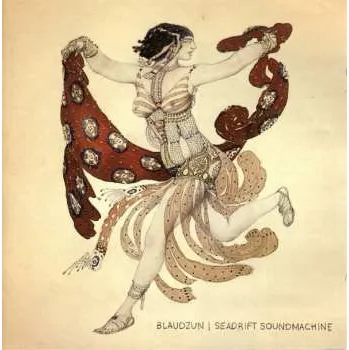 Zahraniční hudba CD Blaudzun: Seadrift Soundmachine 2010