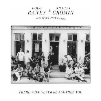 Zahraniční hudba CD Doug Raney: There Will Never Be Another You 2019