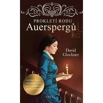 Kniha Prokletí rodu Auerspergů - David Glockner