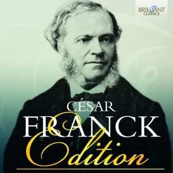 Zahraniční hudba CD César Franck: Edition 23 CD DLX 2019 Brilliant Deluxe Edition