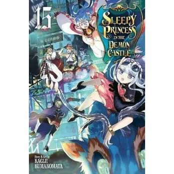 Sleepy Princess in the Demon Castle, Vol. 15 – Kagiji Kumanomata (EN)