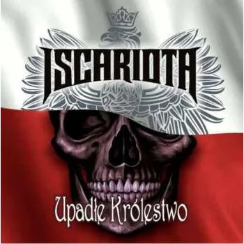 Zahraniční hudba CD Iscariota: Upadłe Królestwo 2025