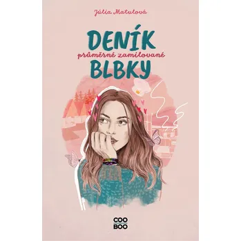 Kniha Deník průměrné zamilované blbky - Júlia Matulová (E-Kniha)