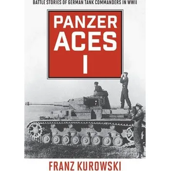 Cizojazyčná kniha Panzer Aces I - Kurowski, Franz