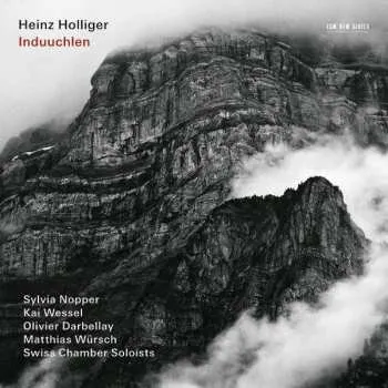 Zahraniční hudba CD Heinz Holliger: Induuchlen 2011