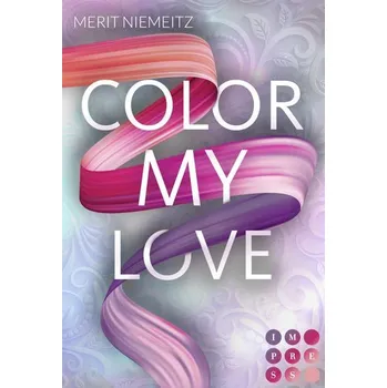 Color my Love - Niemeitz, Merit