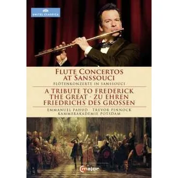 Zahraniční hudba DVD Friedrich Ii.von Preussen "friedrich Der Große": Emmanuel Pahud - Flötenkonzerte Aus Sanssouci 2012