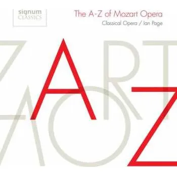 Zahraniční hudba CD Wolfgang Amadeus Mozart: The A-Z Of Mozart Opera 2014