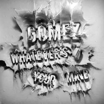 Zahraniční hudba LP Gomez: Whatever's On Your Mind 2011