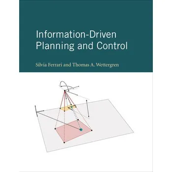 Cizojazyčná kniha Information-Driven Planning and Control - Ferrari, Silvia a Wettergren, Thomas A.