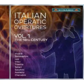 Zahraniční hudba CD Federico Maria Sardelli: Italian Operatic Overtures Vol.1 - The 18th Century 2016
