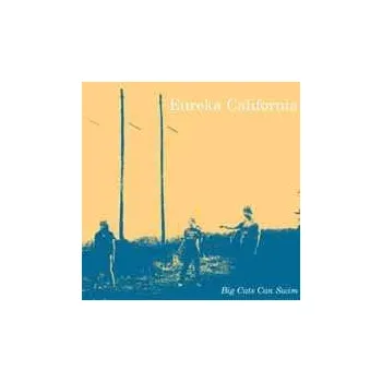 Zahraniční hudba LP Eureka California: Big Cats Can Swim 2018