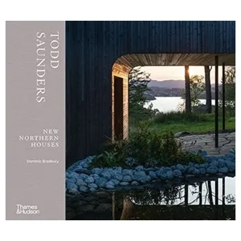 Todd Saunders: New Northern Houses - Bradbury, Dominic