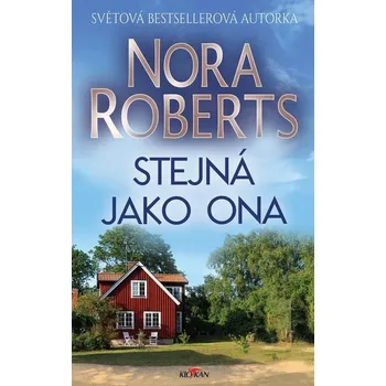 Kniha Stejná jako ona - Nora Roberts (E-Kniha)