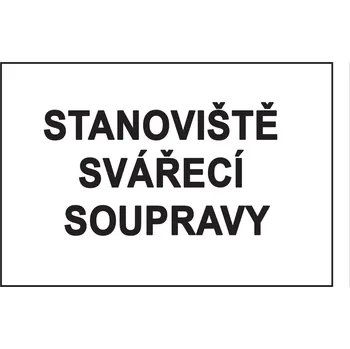 Kancelář Značka STANOVIŠTĚ SVÁŘECÍ SOUPRAVY, samolepicí fólie, 210 × 297 mm