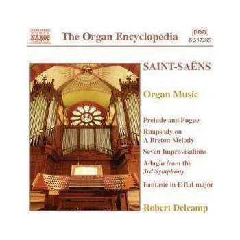 Zahraniční hudba CD Camille Saint-Saëns: Organ Music 2005