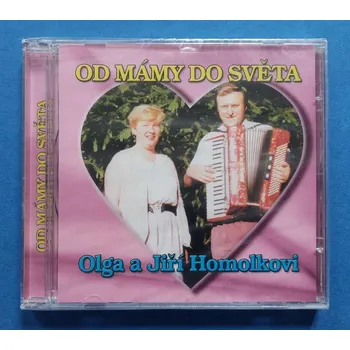 Česká hudba CD Olga a Jiří Homolkovi - Od mámy do světa