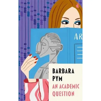 Cizí jazyk Academic Question - Pym, Barbara