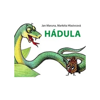 Hlasivcová , Markéta - Hádula