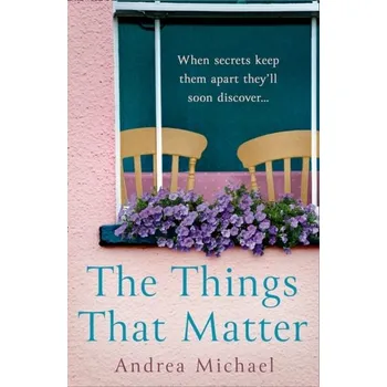 Populárně naučná literatura pro dospělé The Things That Matter - D'Andrea, Michael R.