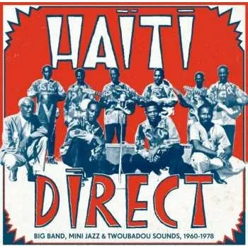 Zahraniční hudba 2LP Various: Haiti Direct! 2014