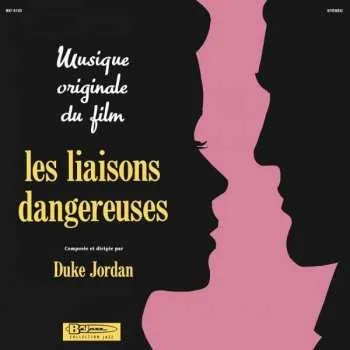 Zahraniční hudba LP Duke Jordan: Les Liaisons Dangereuses 2016