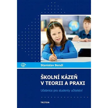 Kniha Školní kázeň v teorii a praxi Ekniha