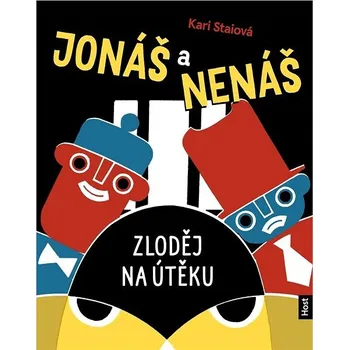 Kniha Jonáš a Nenáš: Zloděj na útěku Kniha