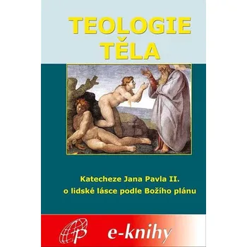 Kniha Teologie těla Ekniha