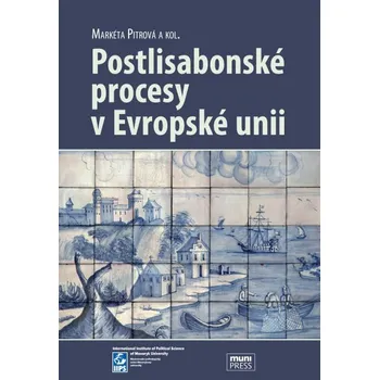Kniha Postlisabonské procesy v Evropské unii Ekniha