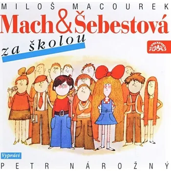 Mach a Šebestová za školou Audiokniha