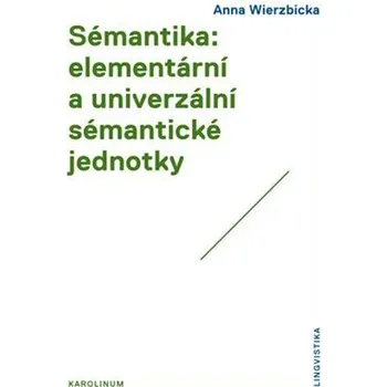 Kniha Sémantika: elementární a univerzální sémantické jednotky Ekniha