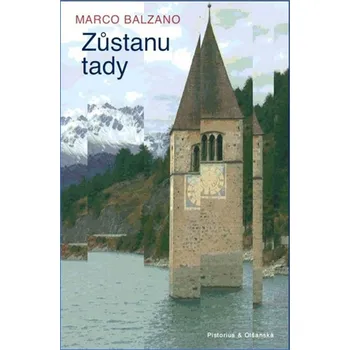 Zůstanu tady - Marco Balzano