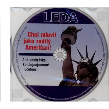 Anglický jazyk CD Chci mluvit jako rodilý Američan: Audionahrávka ke stejnojmenné učebnici