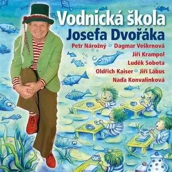 Vodnická škola Josefa Dvořáka Audiokniha