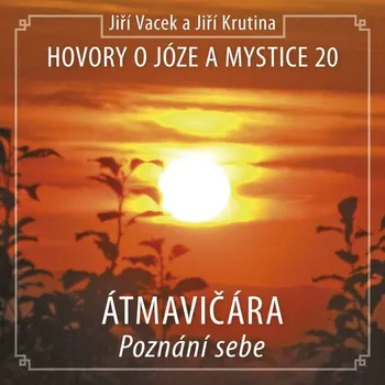 Hovory o józe a mystice č. 20 Audiokniha