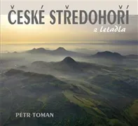 České středohoří z letadla - Petr Toman (2022, pevná)