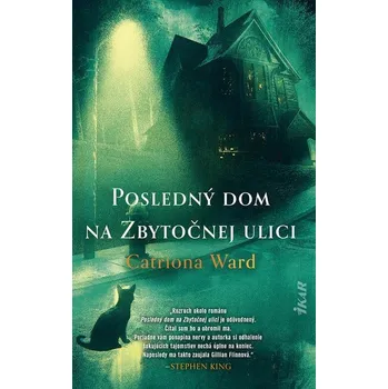 Kniha Posledný dom na Zbytočnej ulici - Catriona Ward (E-Kniha)